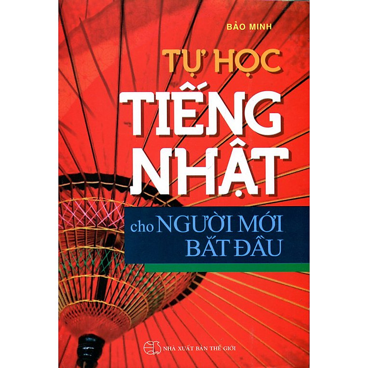 Sách Tự Học Tiếng Nhật Cho Người Mới Bắt Đầu