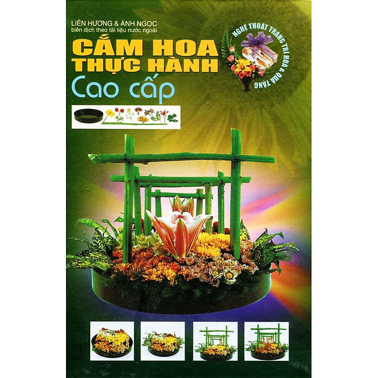 Sách Cắm Hoa Thực Hành Cao Cấp