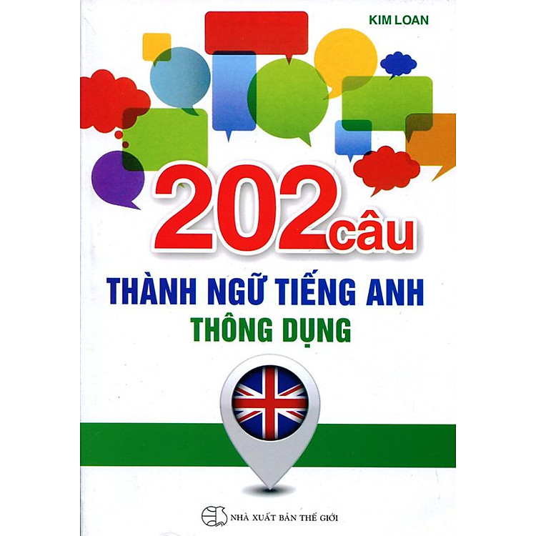 Sách 202 Câu Thành Ngữ Tiếng Anh Thông Dụng