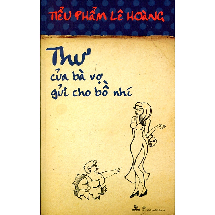 Sách Thư Của Bà Vợ Gửi Cho Bồ Nhí