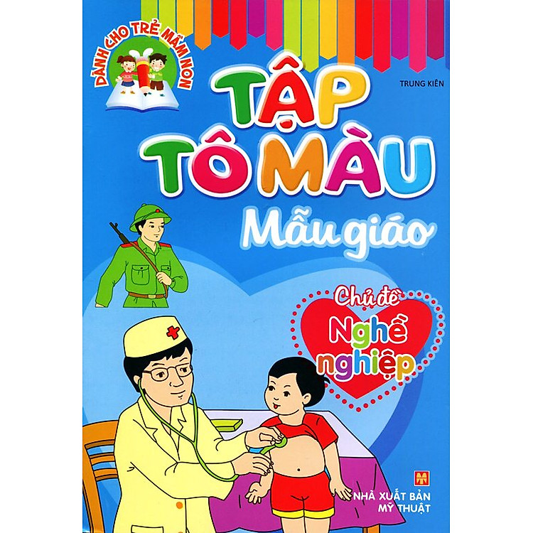 Sách Tập Tô Màu Nhà Trẻ - Chủ Đề Nghề Nghiệp - Màu Ngẫu Nhiên