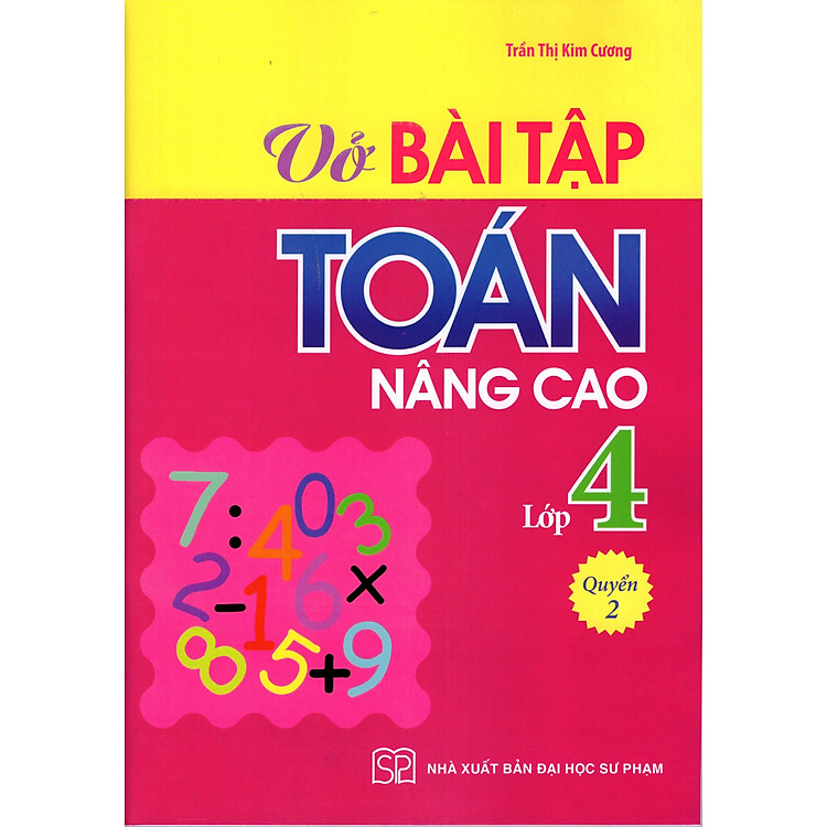 Sách Vở Bài Tập Toán Nâng Cao Lớp 4 (Quyển 2)