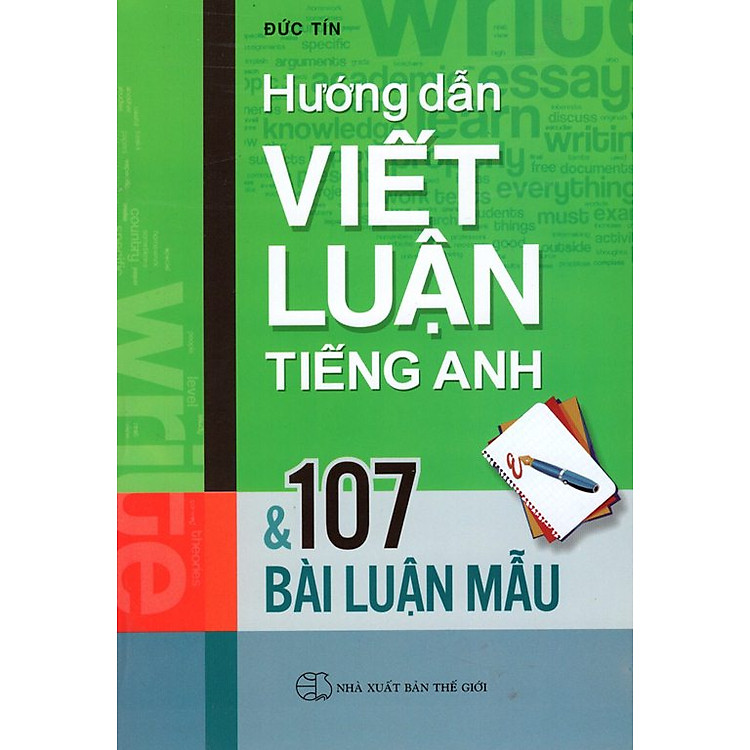 Sách Hướng Dẫn Viết Luận Tiếng Anh & 107 Bài Luận Mẫu