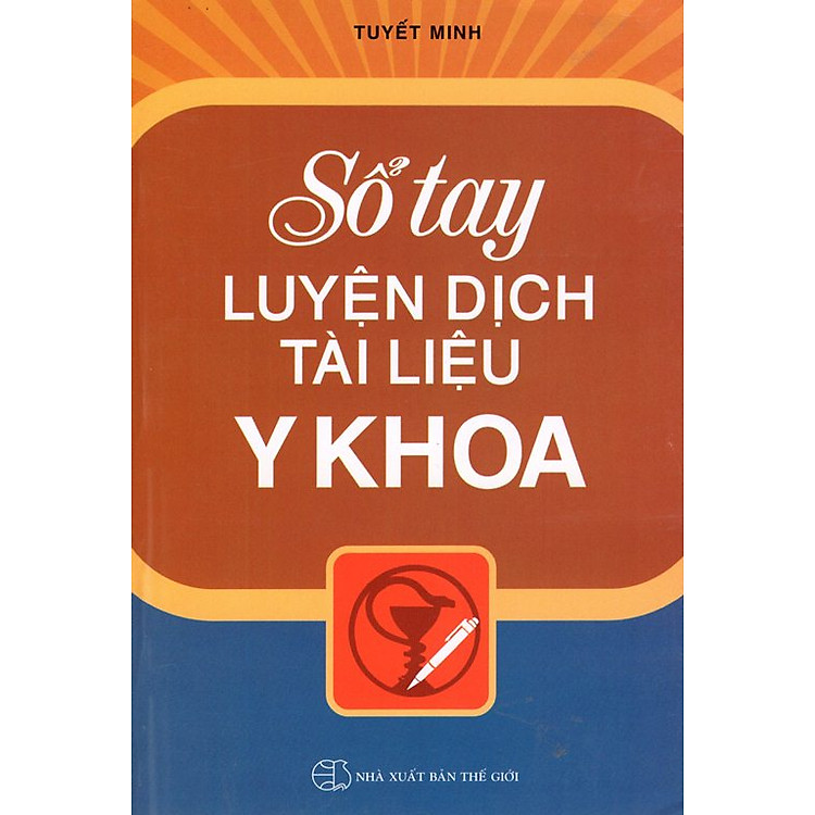 Sách Sổ Tay Luyện Dịch Tài Liệu Y Khoa