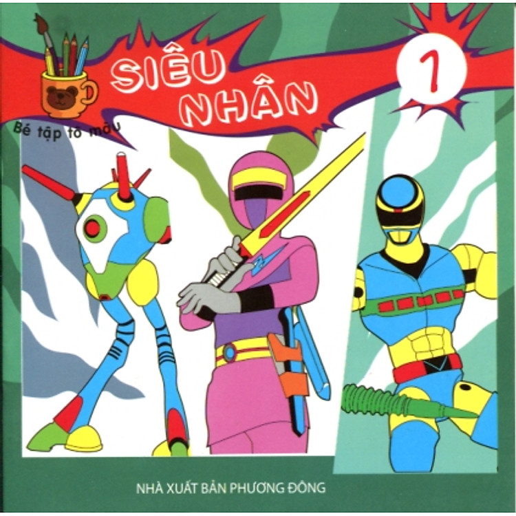 Sách Bé Tô Màu Siêu Nhân - Tập 1