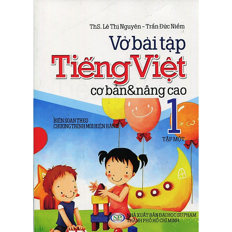 Sách Vở Bài Tập Cơ Bản Và Nâng Cao Tiếng Việt Lớp 1 (Tập 1)