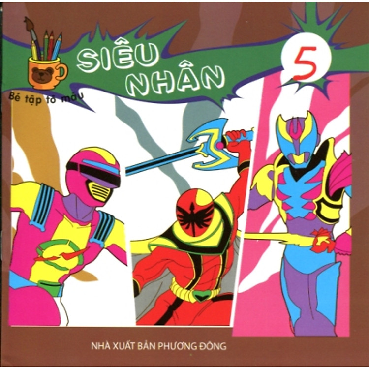 Sách Bé Tô Màu Siêu Nhân - Tập 5
