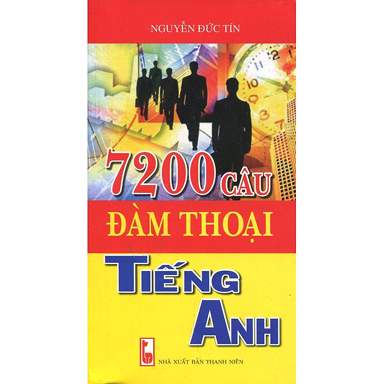 7200 Câu Đàm Thoại Tiếng Anh