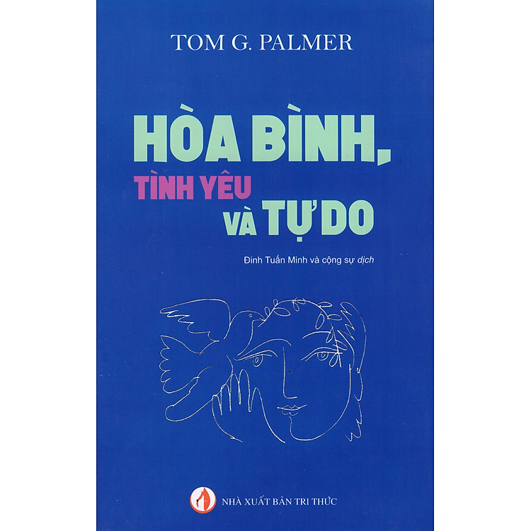 Sách Hòa Bình, Tình Yêu Và Tự Do