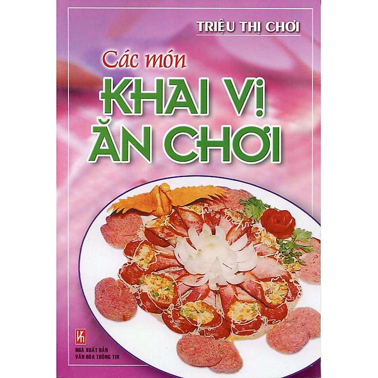 Sách Các Món Khai Vị Ăn Chơi