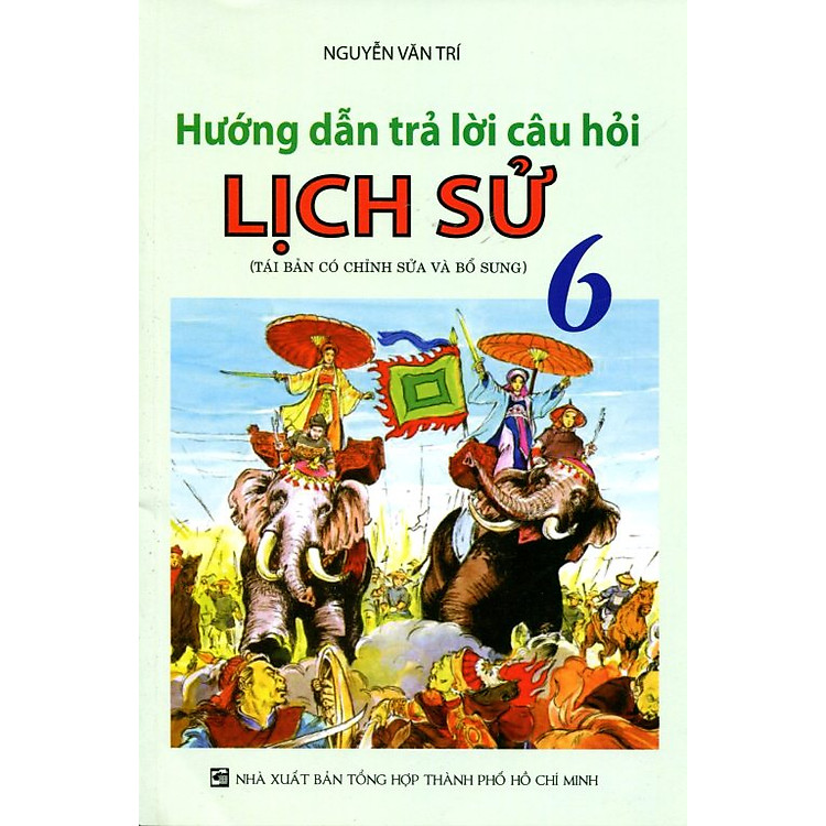 Sách Hướng Dẫn Trả Lời Câu Hỏi Lịch Sử Lớp 6