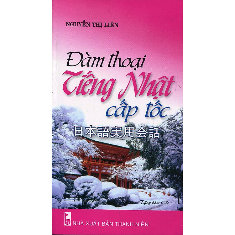 Sách Đàm Thoại Tiếng Nhật Cấp Tốc (Kèm CD)