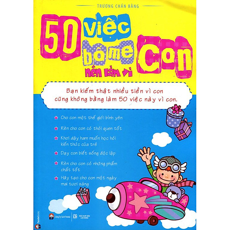 50 Việc Bố Mẹ Nên Làm Vì Con (Tái Bản 2015)