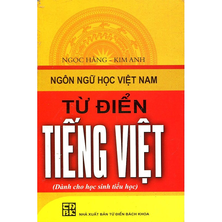 Từ Điển Tiếng Việt (Dành Cho Học Sinh Tiểu Học) - Khổ Nhỏ