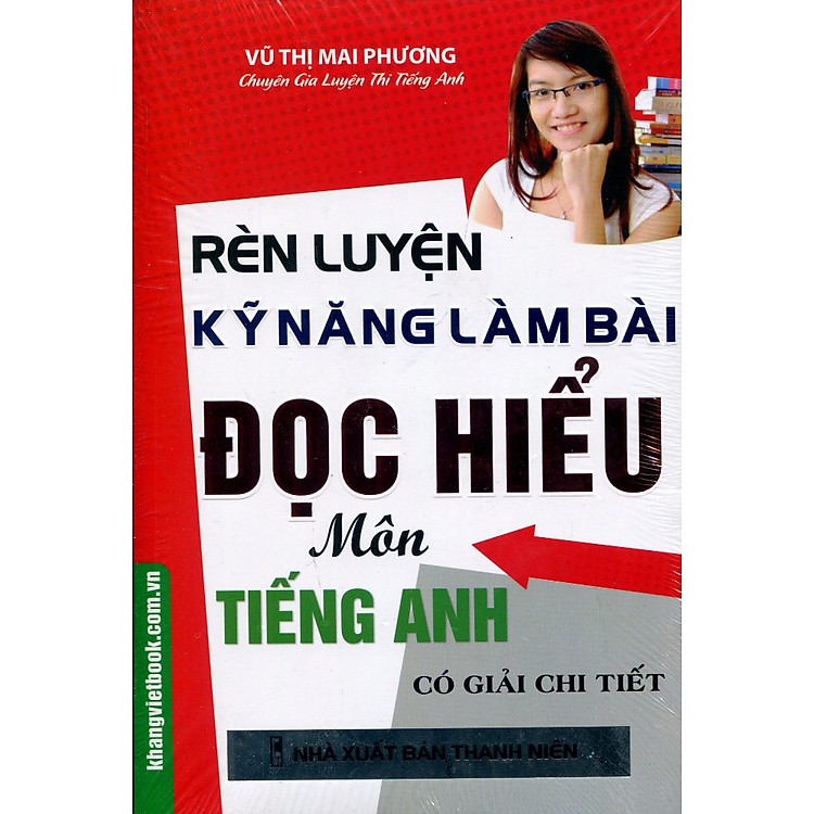 Sách Rèn Luyện Kỹ Năng Làm Bài Đọc Hiểu Môn Tiếng Anh