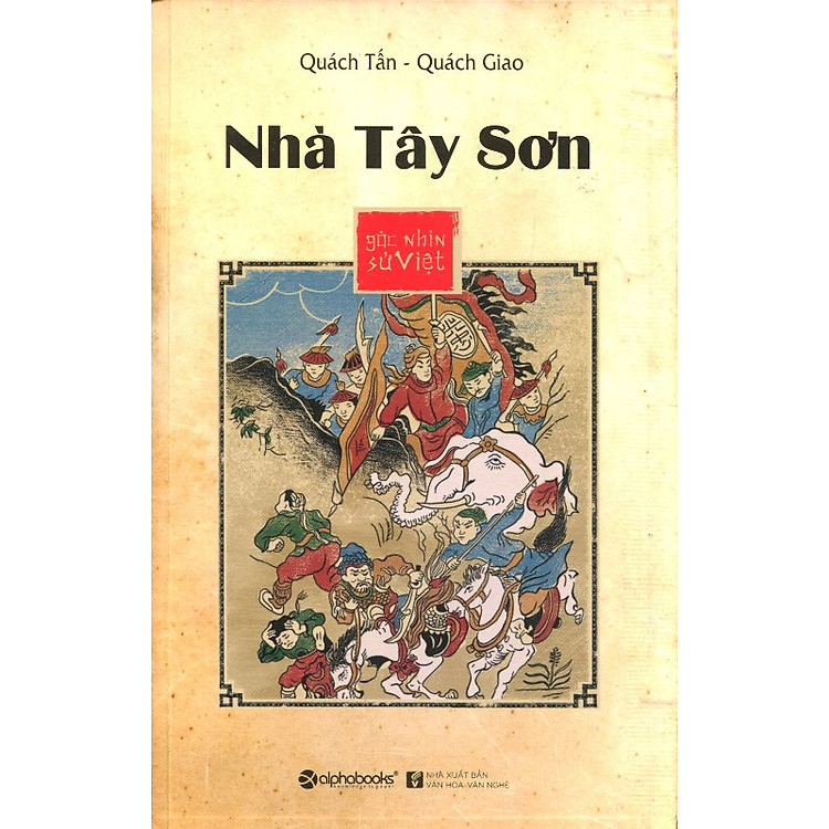 Sách Góc Nhìn Sử Việt - Nhà Tây Sơn