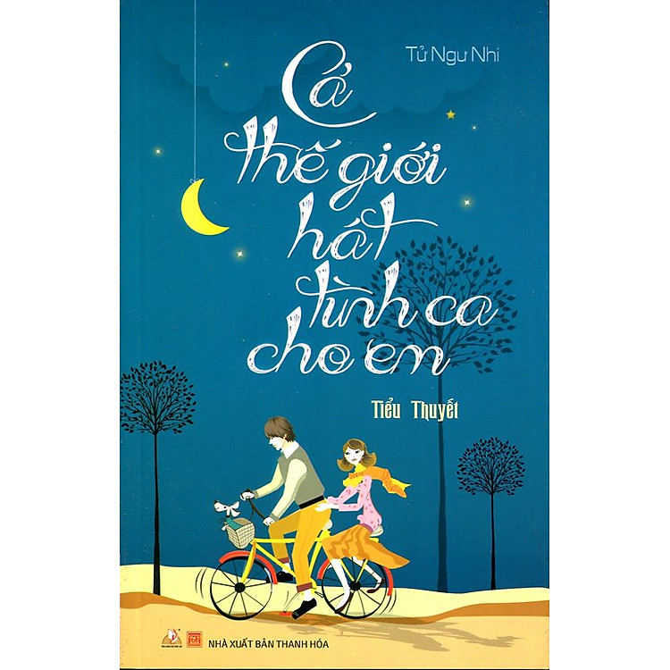 Sách Cả Thế Giới Hát Tình Ca Cho Em