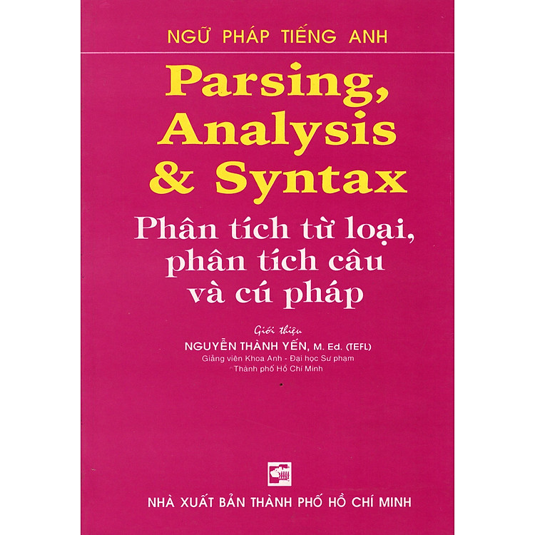 Parsing, Analysis & Syntax – Phân Tích Từ Loại, Phân Tích Câu Và Cú Pháp