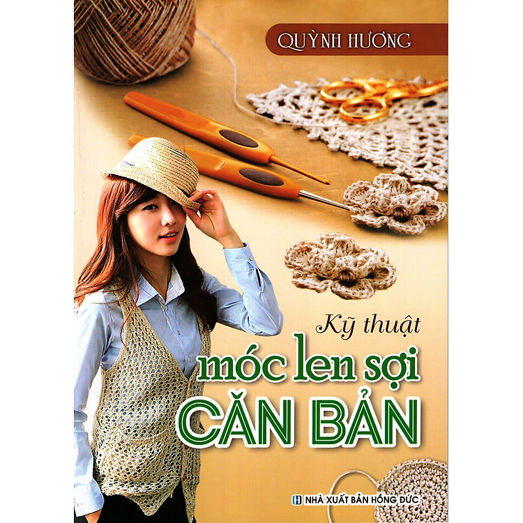 Sách Kỹ Thuật Móc Len Sợi Căn Bản