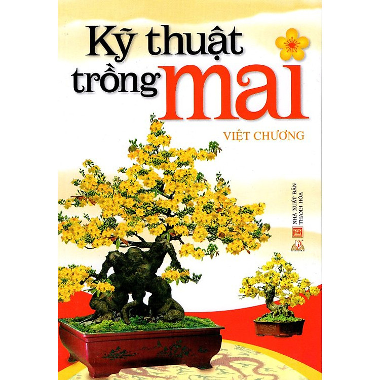 Sách Kỹ Thuật Trồng Mai