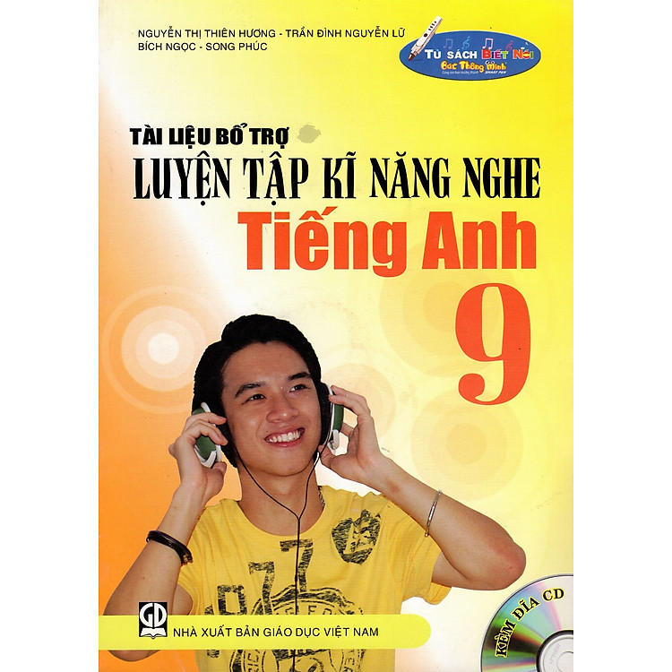 Sách Tài Liệu Bổ Trợ Luyện Tập Kĩ Năng Nghe Tiếng Anh Lớp 9 (Kèm Đĩa CD)