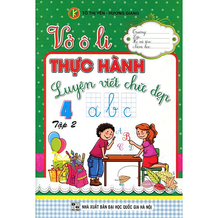 Sách Vở Ô Li Thực Hành Luyện Viết Chữ Đẹp Lớp 4 (Tập 2)