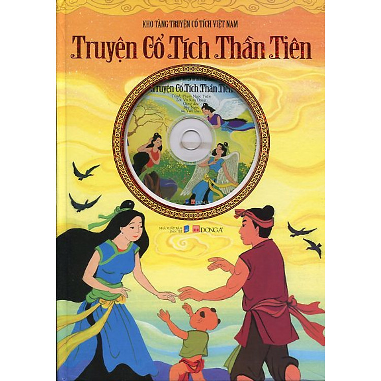 Kho Tàng Truyện Cổ Tích Việt Nam - Truyện Cổ Tích Thần Tiên (Kèm CD)