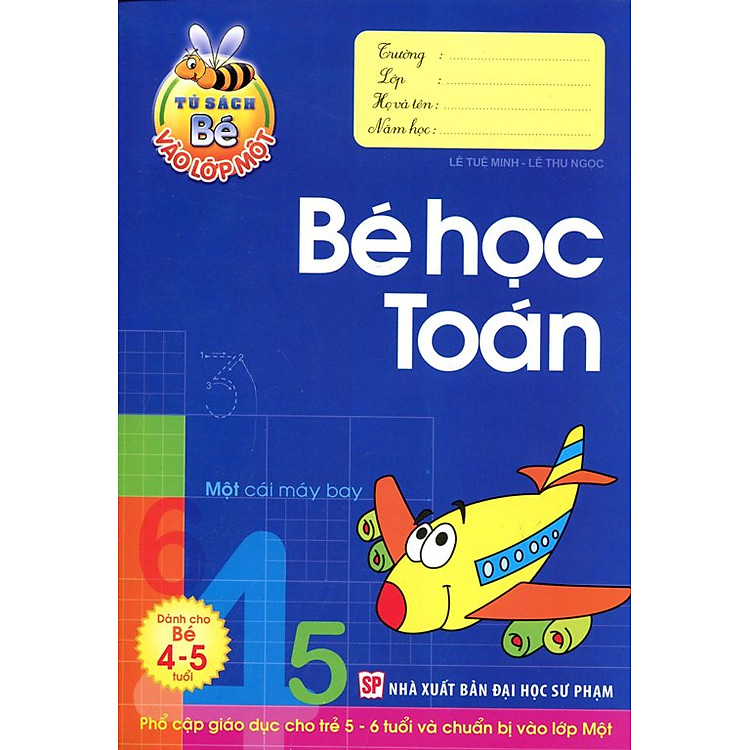 Tủ Sách Bé Vào Lớp 1 - Bé Học Toán