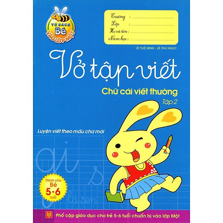 Tủ Sách Bé Vào Lớp 1 - Chữ Cái Viết Thường (Tập 2)