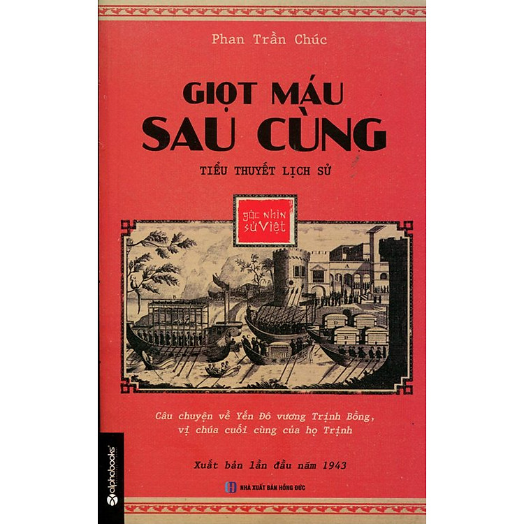 Sách Góc Nhìn Sử Việt - Giọt Máu Sau Cùng