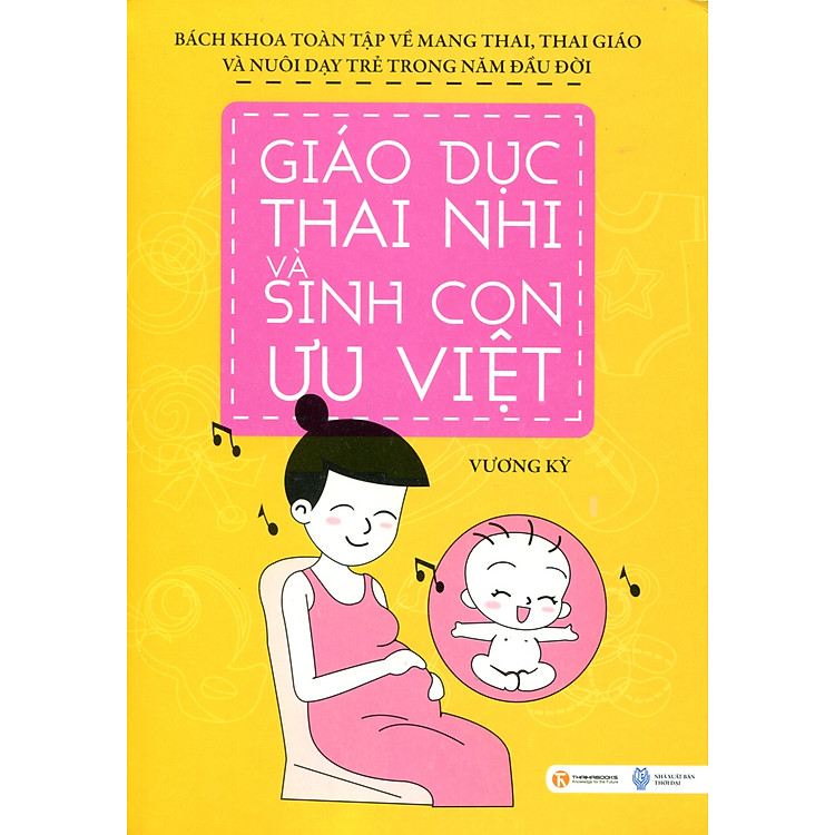 Sách Giáo Dục Thai Nhi Và Sinh Con Ưu Việt