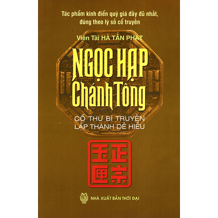 Sách Ngọc Hạp Chánh Tông (Cổ Thư Bí Truyền Lập Thành Dễ Hiểu)