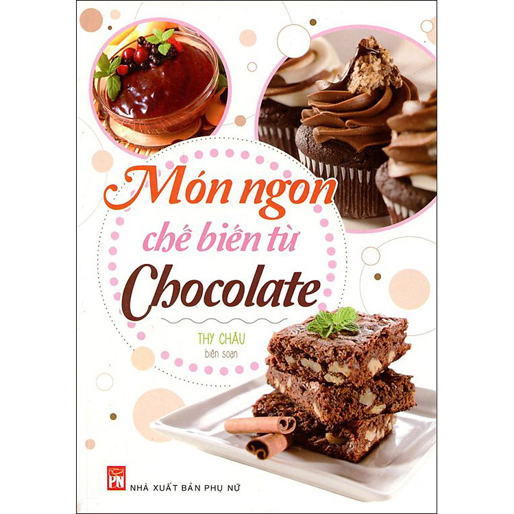 Sách Món Ngon Chế Biến Từ Chocolate