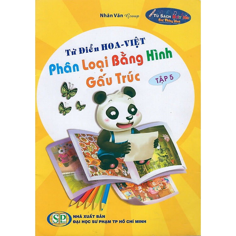 Từ Điển Hoa – Việt Phân Loại Bằng Hình Gấu Trúc (Tập 5)