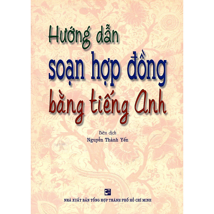 Mua tại Newshop :Hướng Dẫn Soạn Hợp Đồng Bằng Tiếng Anh