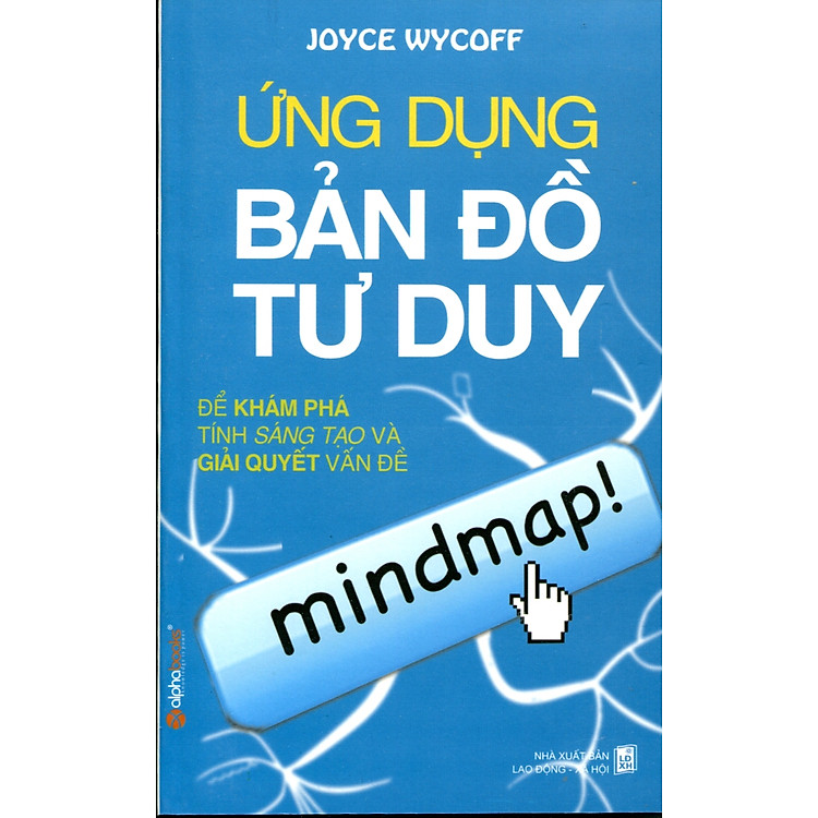 Ứng Dụng Bản Đồ Tư Duy (Tái Bản) - Ảnh 2