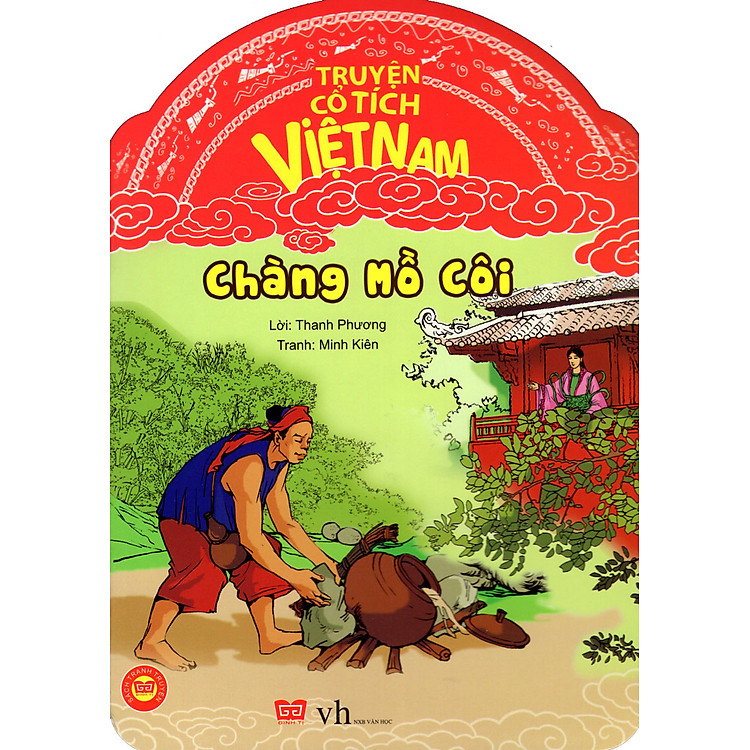 Truyện Cổ Tích Việt Nam - Chàng Mồ Côi