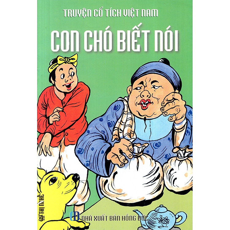 Truyện Cổ Tích Việt Nam - Con Chó Biết Nói