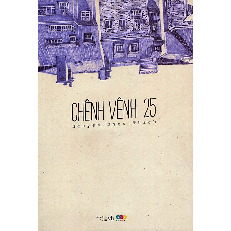 Sách Chênh Vênh Hai Lăm (Tái Bản 2015)