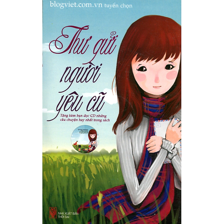 Thư Gửi Người Yêu Cũ (Tặng kèm CD Sách Nói những câu chuyện hay nhất trong sách)