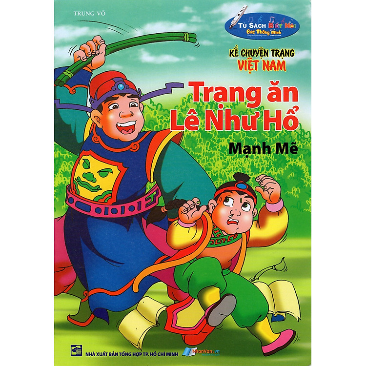Sách Kể Chuyện Trạng Việt Nam - Trạng Ăn Lê Như Hổ - Mạnh Mẽ