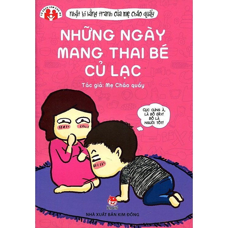 Sách Nhật Ký Bằng Tranh Của Mẹ Cháo Quẩy - Những Ngày Mang Thai Bé Củ Lạc