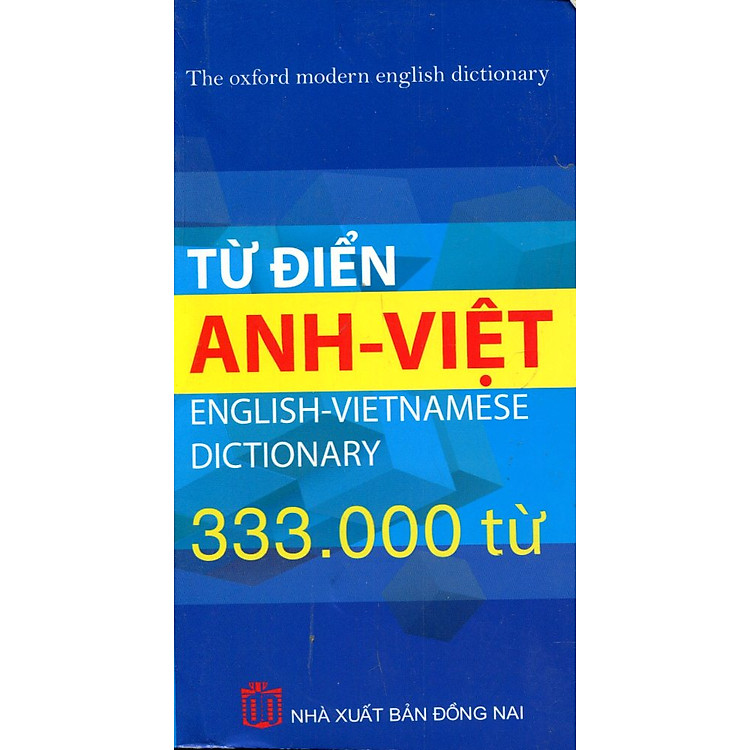 Từ Điển Anh - Việt (333.000 Từ)