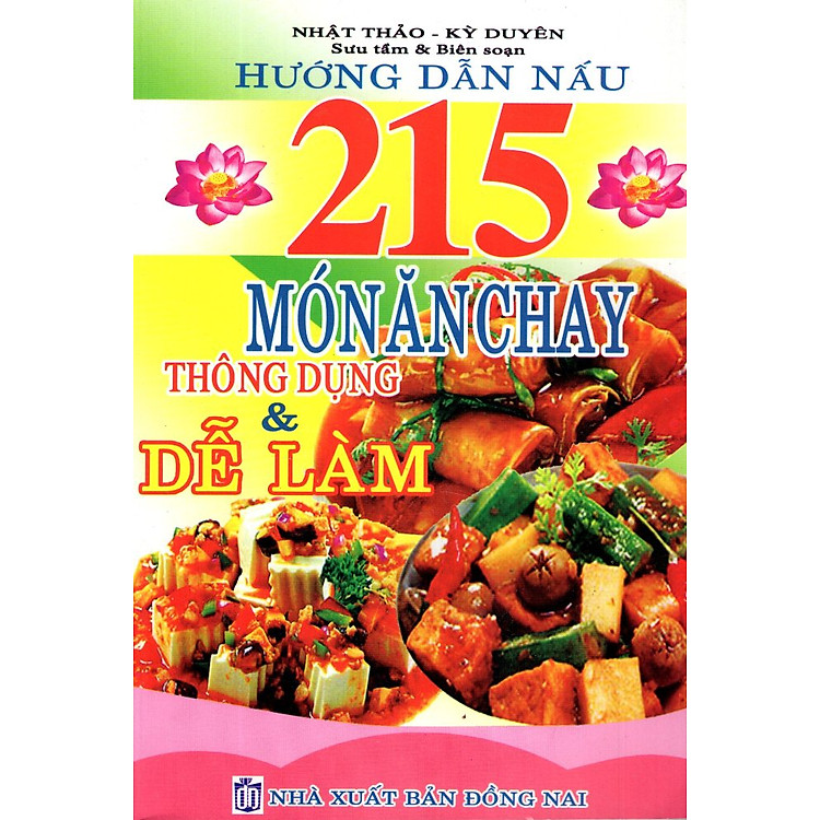 Sách Hướng Dẫn Nấu 215 Món Ăn Chay Thông Dụng & Dễ Làm
