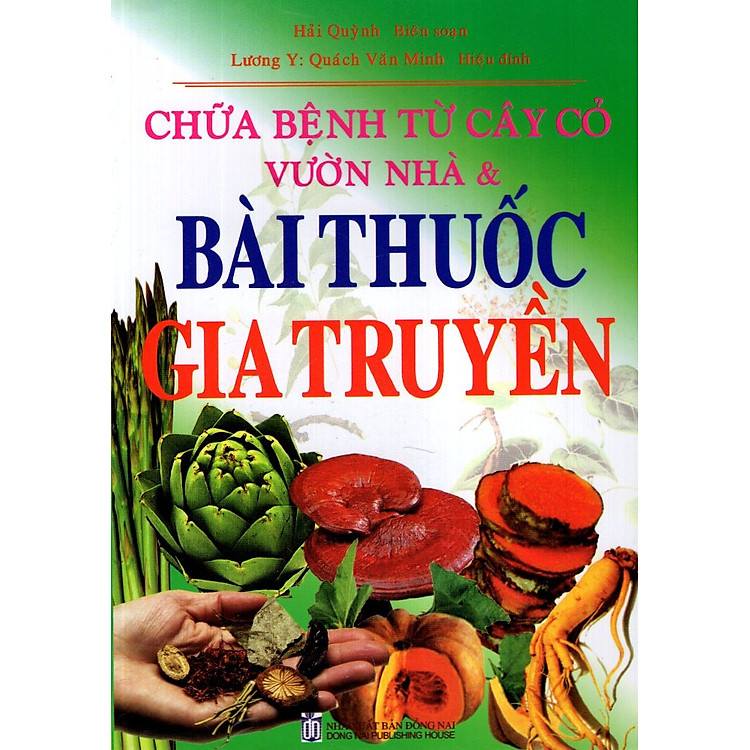 Sách Chữa Bệnh Từ Cây Cỏ Vườn Nhà & Bài Thuốc Gia Truyền