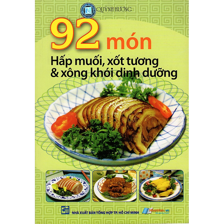 Sách 92 Món Hấp Muối, Xốt Tương & Xông Khói Dinh Dưỡng