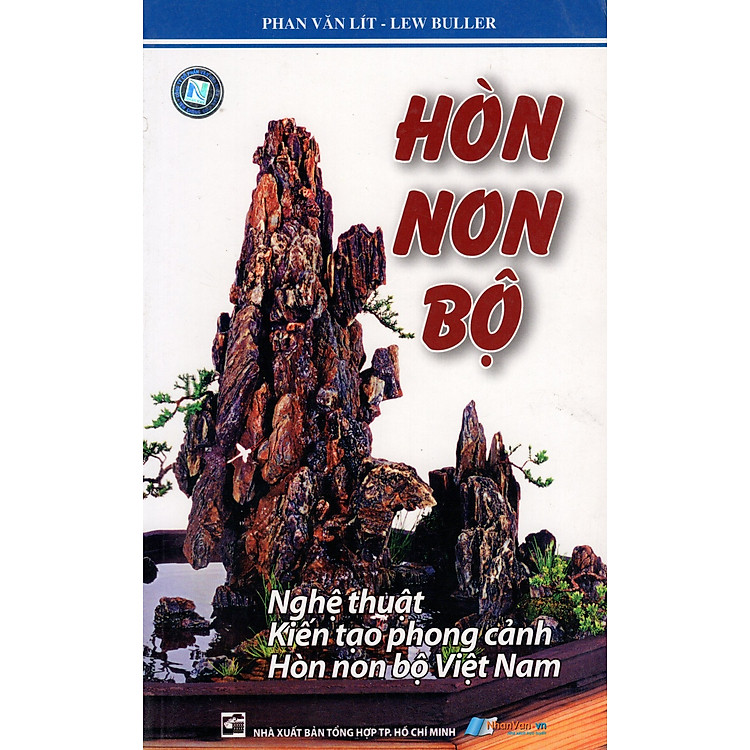 Sách Hòn Non Bộ - Nghệ Thuật Kiến Tạo Phong Cảnh Hòn Non Bộ Việt Nam
