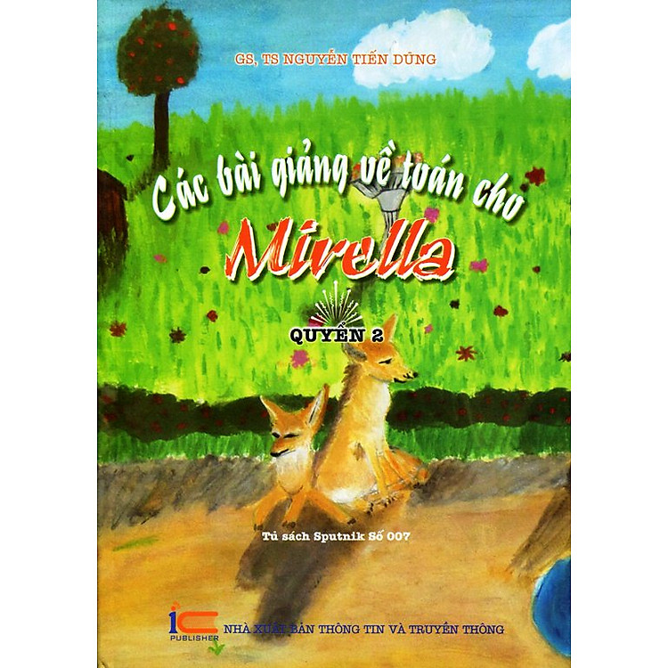 Tủ Sách Sputnik – Các Bài Giảng Về Toán Cho Mirella (Quyển 2)