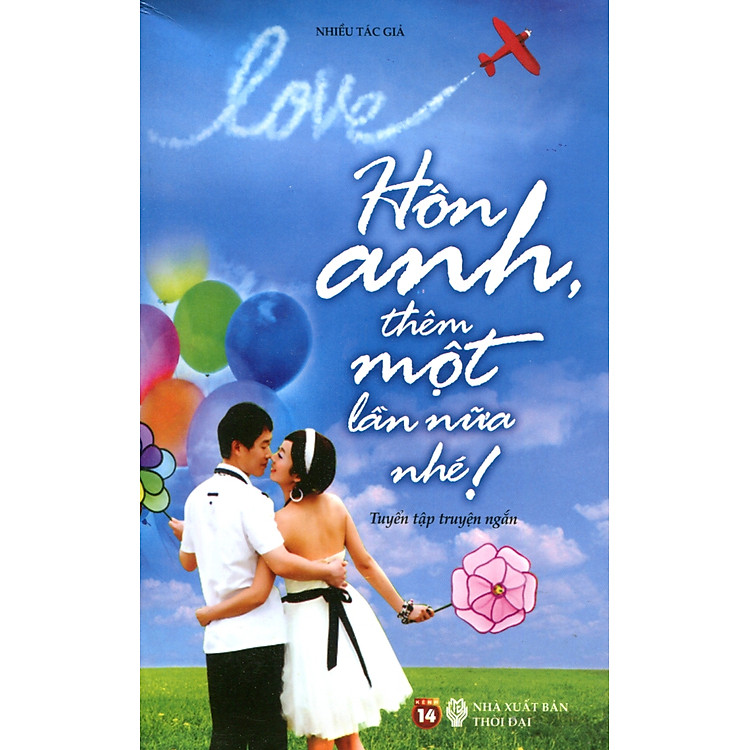 Sách Hôn Anh Thêm Một Lần Nữa Nhé