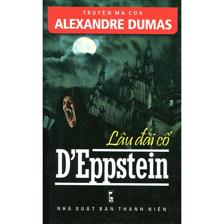 Truyện Ma Của Alexandre Dumas - Lâu Đài Cổ D'Eppstein